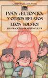 IVAN "EL TONTO" Y OTROS CUENTOS