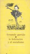 LA FEDERACION Y EL SOCIALISMO