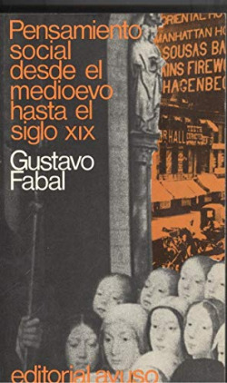 PENSAMIENTO SOCIAL DESDE EL MEDIEVO HASTA EL SIGLO X I X