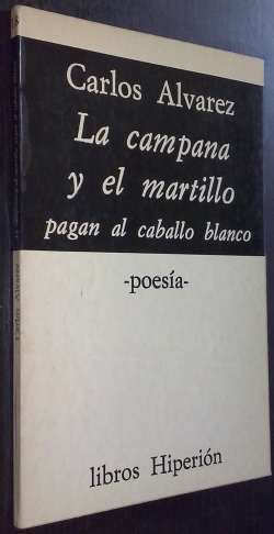 CAMPANA Y EL MARTILLO PAGAN AL CABALLO BLANCO, LA.