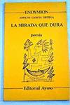 MIRADA QUE DURA, LA.