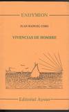 VIVENCIAS DE HOMBRE.