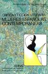 Crítica y ficción literaria:mujeres españolas contemporanea