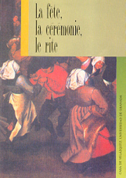 LA FIESTA LA CEREMONIA EL RITO