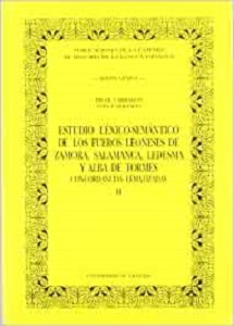 Estudio léxico-semántico de los fueros Leoneses de Zamora, Salamanca, Ledesma y Alba de Tormes