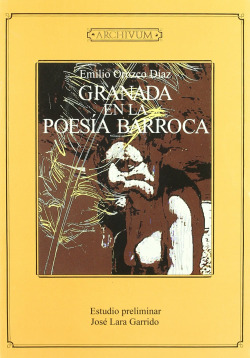 GRANADA EN LA POESIA BARROCA ESTUDIO PRELIMINAR