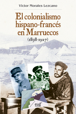 Colonialismo hispano-frances en marruecos, 1898-1927