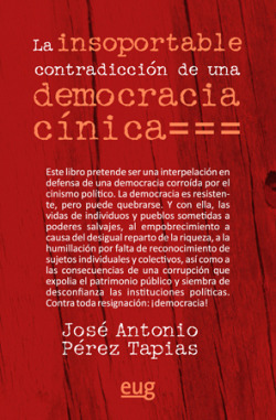 LA INSOPORTABLE CONTRATACIÓN DE UNA DEMOCRACIA CÍNICA