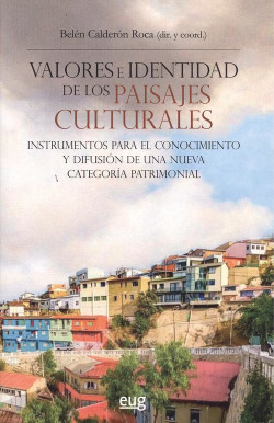 VALORES E IDENTIDAD DE LOS PAISAJES CULTURALES