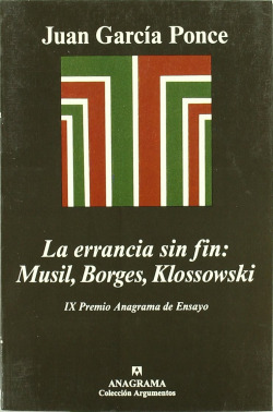 La errancia sin fin: Musil, Borges, Klossowski