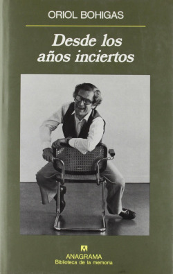Desde los años inciertos