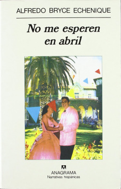 No me esperen en abril