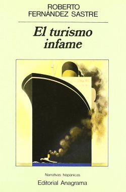 TURISMO INFAME, EL