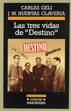 Las tres vidas de "Destino"