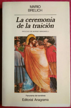 LA CEREMONIA DE LA TRAICION