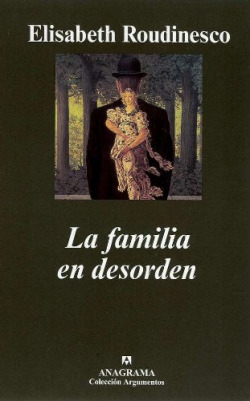 FAMILIA EN DESORDEN, LA *