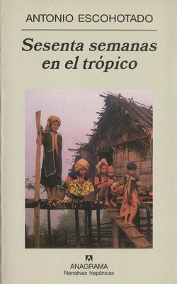 Sesenta semanas en el trópico