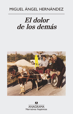 EL DOLOR DE LOS DEMáS