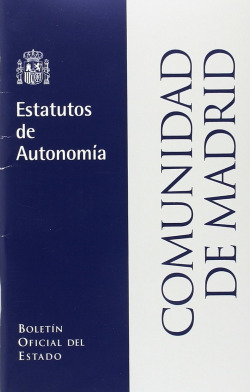 ESTATUTO DE AUTONOMIA DE LA COMUNIDAD DE MADRID