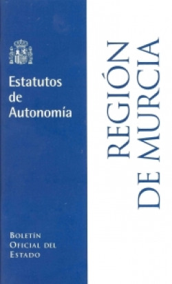 ESTATUTO DE AUTONOMIA DE LA REGION DE MURCIA