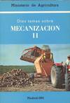 DIEZ TEMAS SOBRE MECANIZACION. (TOMO 2)