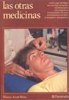 OTRAS MEDICINAS, LAS