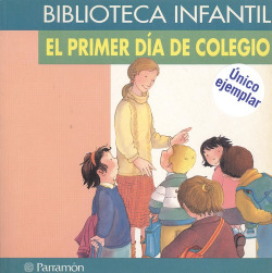 El primer día del colegio