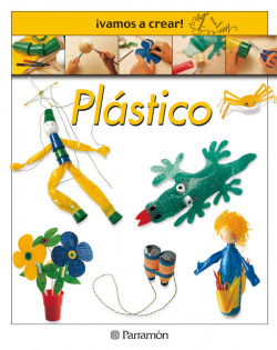¡Vamos a crear! Plástico