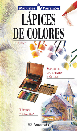 MANUALES PARRAMON TECNICAS LAPICES DE COLORES