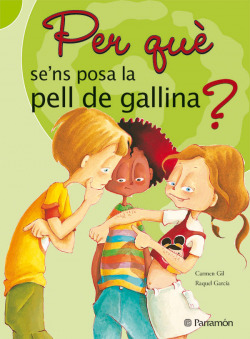 ¿Per què sen's posa la pell de gallina?