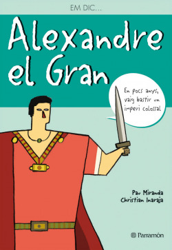Em dic Alexandre El Gran
