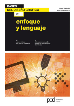 Bases del diseño grafico: enfoque y lenguaje
