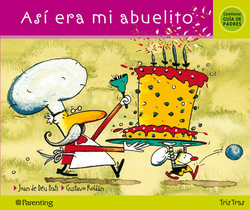 Así era mi abuelito