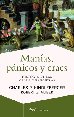 MANIAS, PANICOS Y CRACS