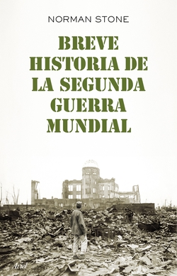 Breve historia de la segunda Guerra Mundial