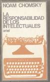 RESPONSABILIDAD DE LOS INTELECTUALES Y OTROS ENSAYOS HISTORI