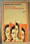 SOCIOLOGÍA DE LA COMUNICACIÓN