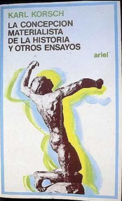 LA CONCEPCION MATERIALISTA DE LA HISTORIA Y OTROS ENSAYOS