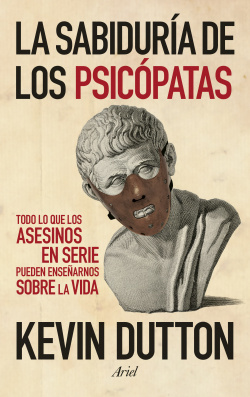 La sabiduría de los psicopatas