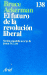 EL FUTURO DE LA REVOLUCION LIBERAL