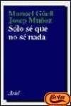 Sólo sé que no sé nada