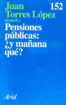 PENSIONES PUBLICAS: ¿Y MAÑANA QUE