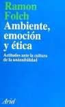 Ambiente, emoción y ética