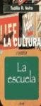 La cultura contra la escuela