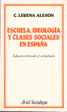 ESCUELA, IDEOLOGIA Y CLASES SOCIALES EN ESPAÑA