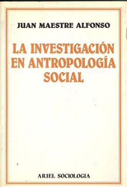 LA INVESTIGACION EN ANTROPOLOGIA SOCIAL