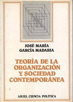 TEORIA DE LA ORGANIZACION Y SOCIEDAD CONTEMPORANEA