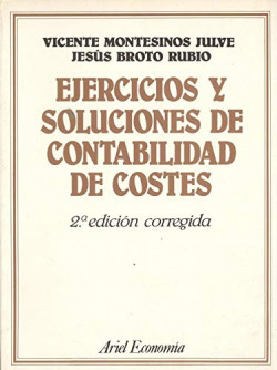EJERCICIOS Y SOLUCIONES DE CONTABILIDAD DE COSTES