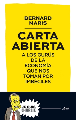 Carta abierta a los gurus de la economía que nos toman por imbéciles