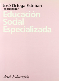 EDUCACION SOCIAL ESPECIALIZADA